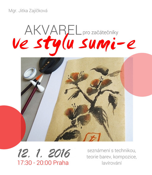 Akvarel ve stylu sumi-e. kurz 12.1.2016 Praha